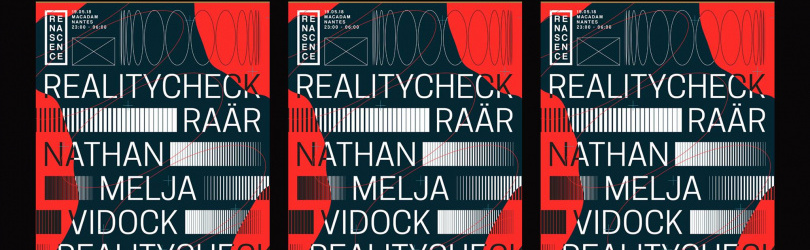 Renascence w/ Realitycheck, Raär, Nathan Melja & Vidock