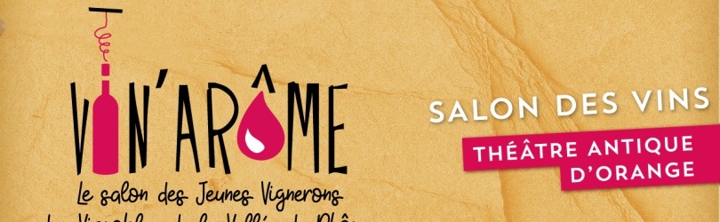 Salon des vins Vin'Arôme - 3ème édition