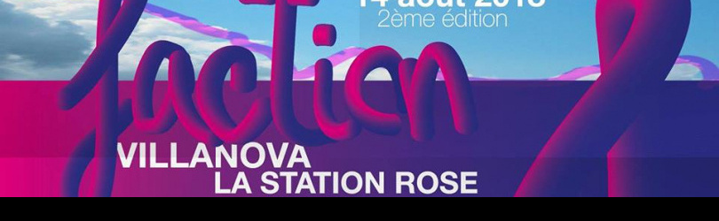 FACTION #2 w/ Villanova, La Station Rose & more