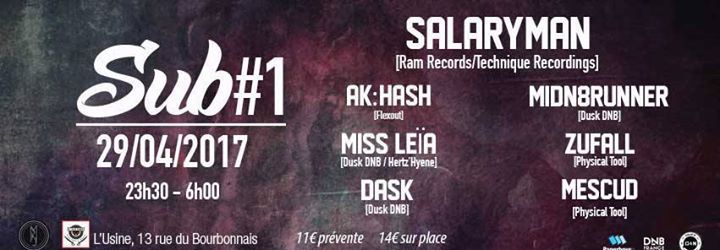 Sub#1 : Salaryman/Ak:Hash/Miss Leïa/Dask/Midn8runner/Zufall/Mescud