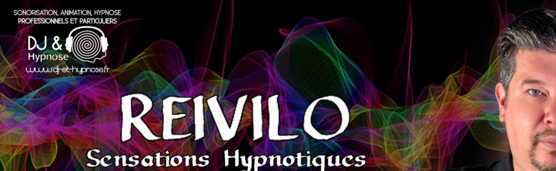 Reivilo "sensations Hypnotiques" à Coulmiers !