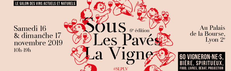 "Sous les pavés la vigne" ! (Lyon, 6e édition)