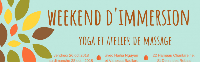 Weekend d'immersion: yoga et atelier de massage