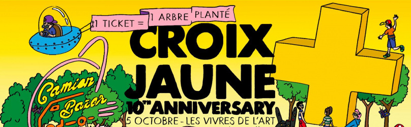Croix Jaune 10th Anniversary: Camion Bazar & Bingo Disco