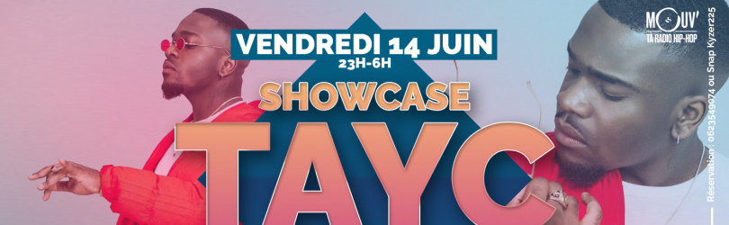Showcase TAYC • LDK PARTY • Ven 14 Juin • Royal Club (Nantes)