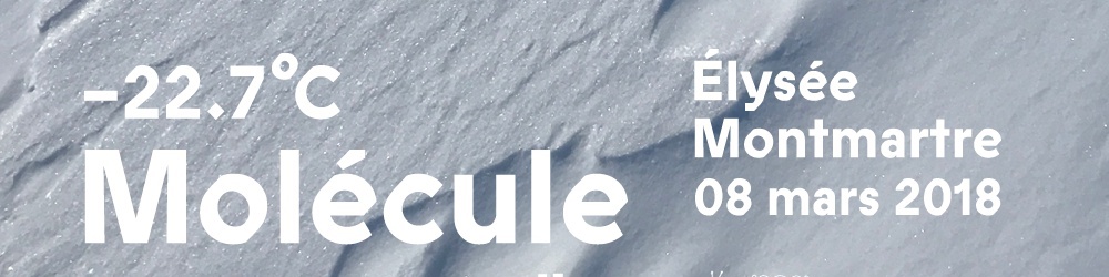 MOLECULE -22.7°C LIVE