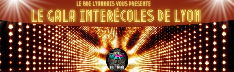 1er Gala interécoles de Lyon by BDE Lyonnais @Loft Club mercredi 01 Décembre