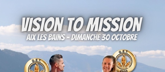 Vision To Mission - Aix Les Bains