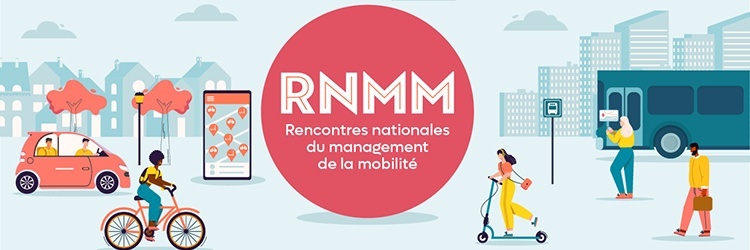 9èmes Rencontres nationales du management de la mobilité (RNMM)