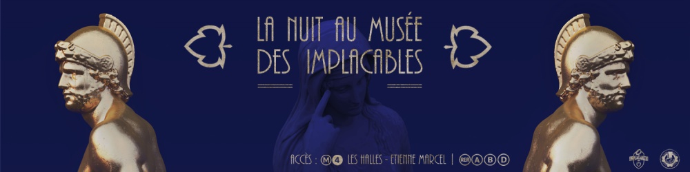 LA NUIT AU MUSEE - by les Implacables // VEND. 13 OCTOBRE // LES SALONS DU LOUVRE