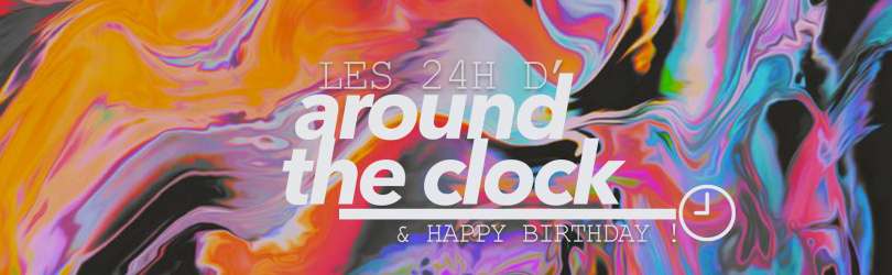 Les 24H d'Around the Clock