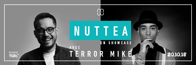 NUTTEA Showcase w/ Terror Mike