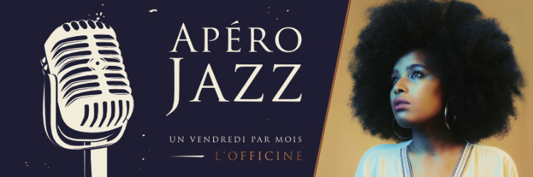Apéro Jazz à l'Officine - 3 Avril 2020