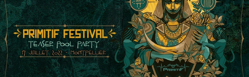 Primitif Festival | Montpellier Teaser Party