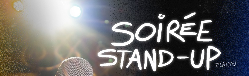 Soirée Stand Up - La Seule d'Aout
