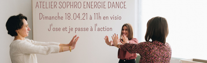 Atelier Sophro Energie Dance 18.04.21 en visio