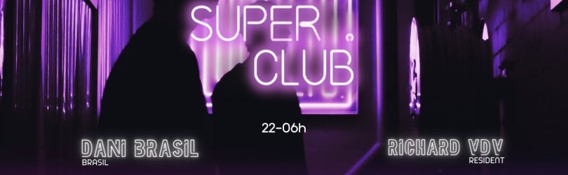 SuperClub with Dani Brasil