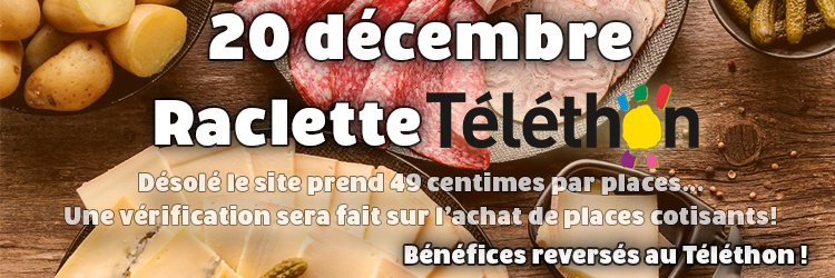 Raclette spéciale Téléthon