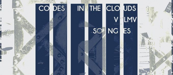 Codes in the Clouds ● VLMV ● Songes