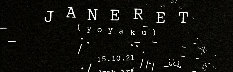 e.s.p.records invite: Janeret (Yoyaku) @ Drak-Art