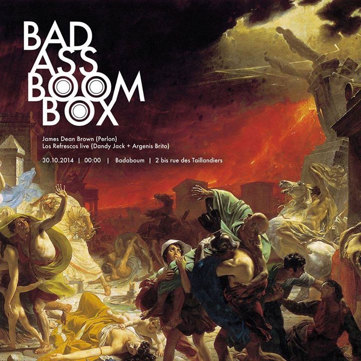 BADASS BOOMBOX = DANDY JACK + ARGENIS BRITO + JAMES DEAN BROWN
