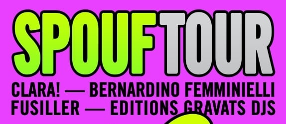SO RUFF, SO TUFF == SPOUF TOUR (ÉDITIONS GRAVATS) CLARA! - BERNARDO FEMMINIELLI - FUSILLER - JEAN CARVAL