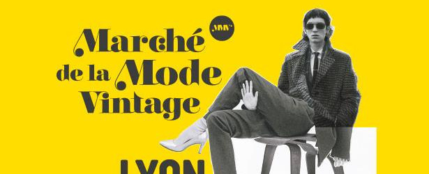 Marché de la Mode Vintage LYON 5 & 6 déc. 2020