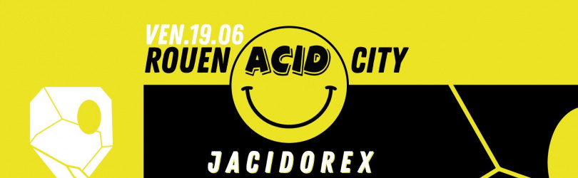 ROUEN ACID City #1 avec Jacidorex, David Asko & Viktor