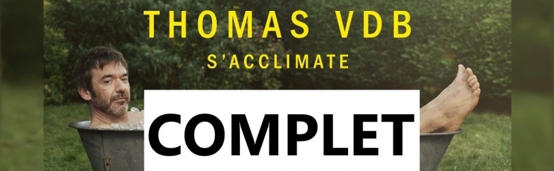 THOMAS VDB S'ACCLIMATE (COMPLET)