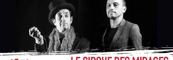 Le cirque des mirages au FLF - Forum Léo Ferré