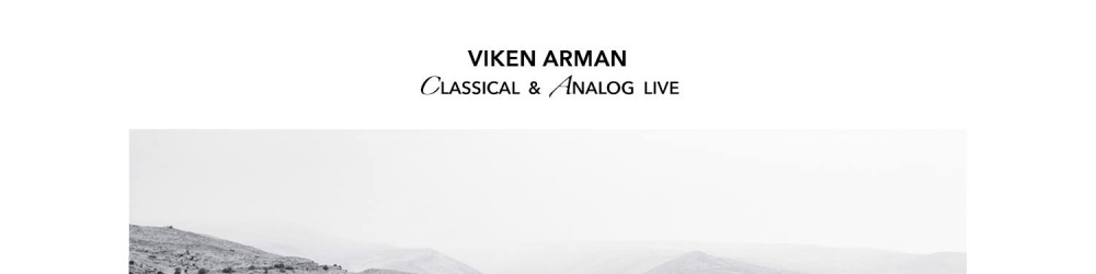VIKEN ARMAN - Classical & Analog Live + Surprise Guest