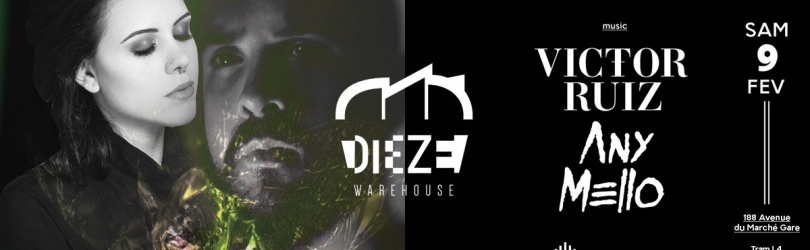 Victor Ruiz & Any Mello - Dieze Warehouse