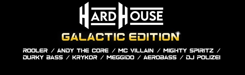 Hard House 8th - Galactic Edition