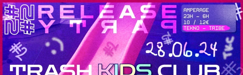 Trash Kids Club - Release Party #2