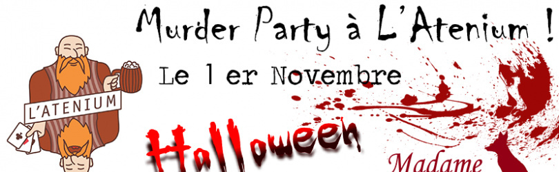 Murder Party d'Halloween à l'Atenium Taverne - Session 1