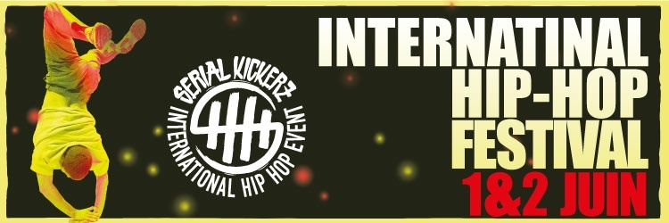 SERIAL KICKERZ FESTIVAL HIP HOP INTERNATIONAL