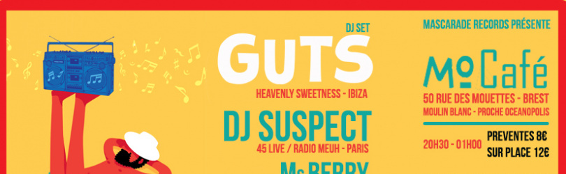 Brest Bay Weekender : GUTS - DJ SUSPECT - Ms BERRY au Mo Café