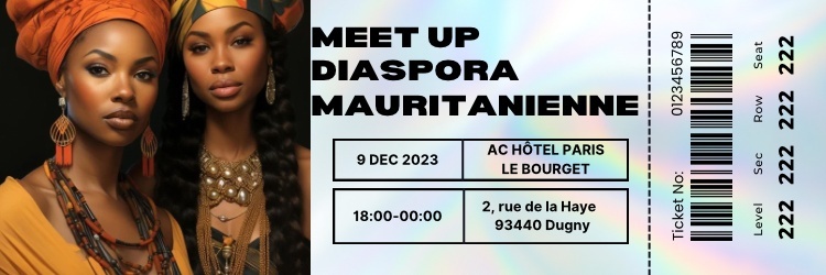 Meet up de la Diaspora Mauritanienne 🇲🇷