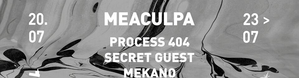 Meaculpa [ACID VS INDUS] Process 404 Mekano Secret Guest
