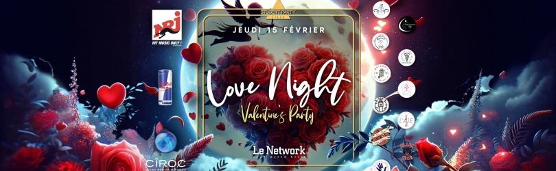 ✘ LOVE NIGHT • VALENTINE'S PARTY - 15.02.24 - STUDENT PARTY LILLE ✘