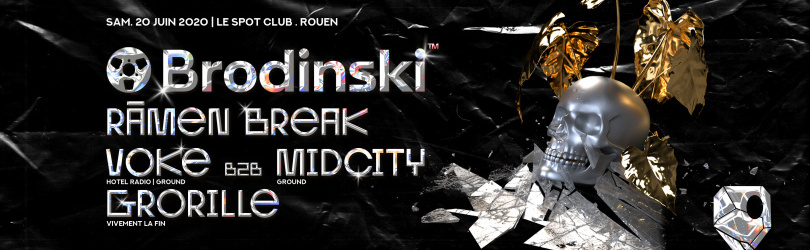 Brodinski + Ramen Break + Voke b2b Midcity + Grorille
