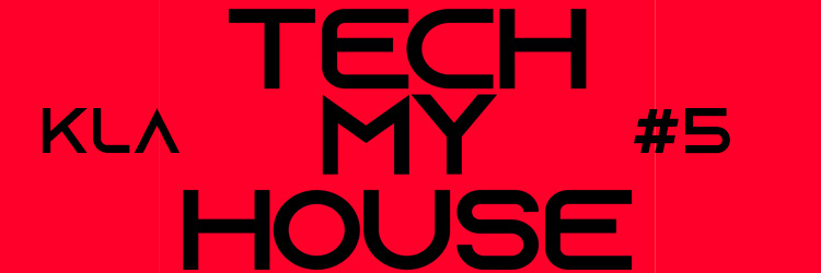 Tech My House #5
