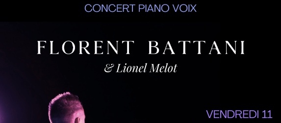 Concert Piano-Voix de Florent BATTANI et Lionel MELOT du 11 octobre 2024