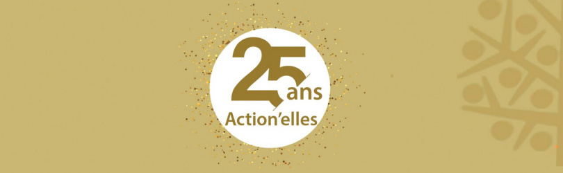 SOIRÉE 25 ANS Action'Elles