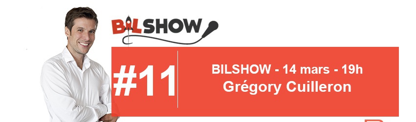 BILShow #11 avec Grégory Cuilleron