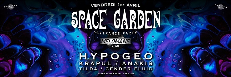 ॐ Space Garden #17 ॐ HypoGeo & more !