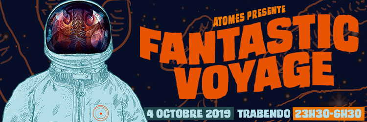 Fantastik Voyage by Asso Atomes