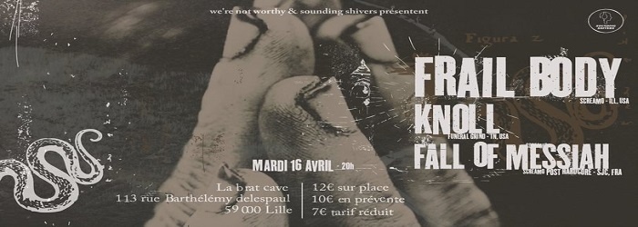 Frail Body + Knoll + Fall of Messiah