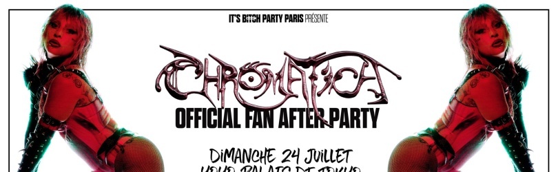 CHROMATICA OFFICIAL FAN AFTER PARTY