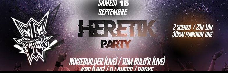 HERETIK PARTY + AFTER